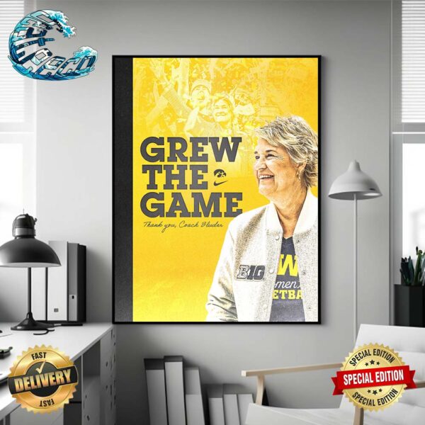 Iowa Hawkeyes Grew The Game Thank You Coach Lisa Bluder Enjoy Your Reirement Wall Decor Poster Canvas