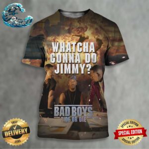 Jimmy Butler Whatcha Gonna Do Jimmy Bad Boys Ride Or Die New Trailer Poster All Over Print Shirt