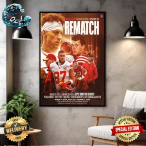 Kansas City Chiefs Vs San Franciso 49ers In Super Bowl LVIII Rematch In Week 11 On Sunday Oct 20 Home Decor Poster Canvas