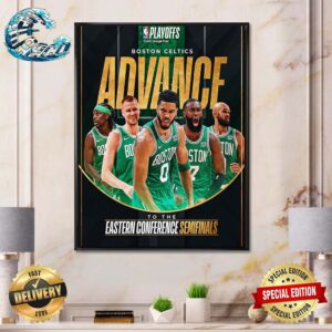 NBA Playoffs 2024 The Boston Celtics Advance To The Eastern Conference Semifinals Home Decor Poster Canvas