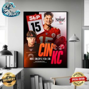 NFL Schedule Release 24 Week 2 Cincinnati Bengals Vs Kansas City Chiefs On Sunday September 15 Home Decor Poster Canvas