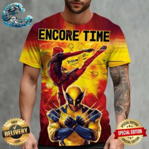 New Art Encore Time For Deadpool And Wolverine All Over Print Shirt