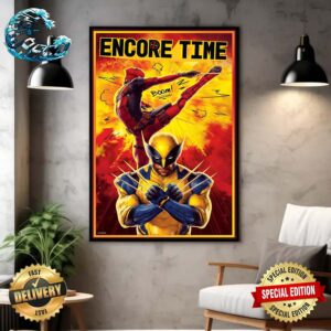 New Art Encore Time For Deadpool And Wolverine Home Decor Poster Canvas