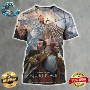 New Poster A Quiet Place Day One Releasing In Theaters On July 28 All Over Print Shirt