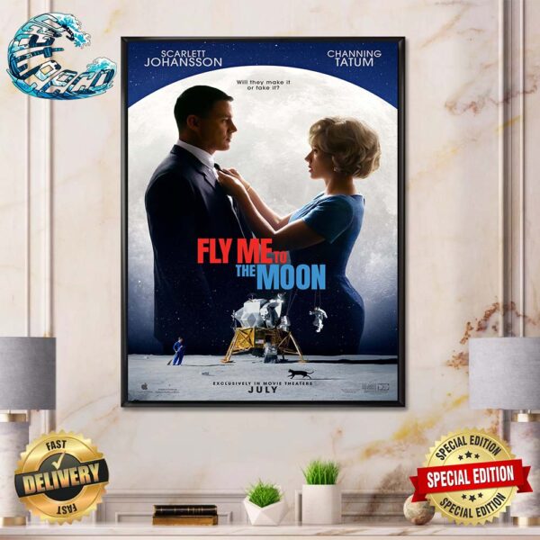New Poster For Fly Me To The Moon Starring Scarlett Johansson And Channing Tatum Releasing In Theaters On July 12 Poster Canvas