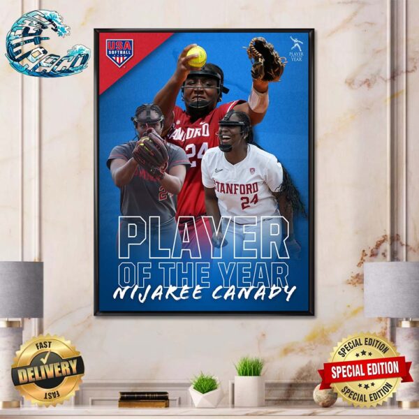 Nijaree Canady USA Softball Collegiate Player Of The Year 2024 Wall Decor Poster Canvas