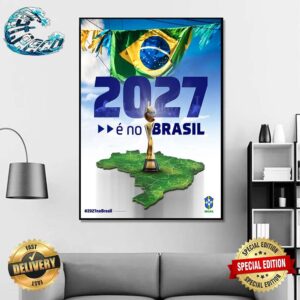 O Brasil irá sediar a Copa do Mundo Feminina FIFA 2027 Home Decor Poster Canvas