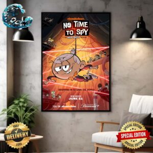 Official First Poster For No Time To Spy A Loud House Movie Premiering On Paramount+ On June 21 Home Decor Poster Canvas