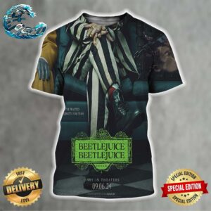 Official New Poster For Beetlejuice 2 Only In Theaters June 9 2024 All Over Print Shirt