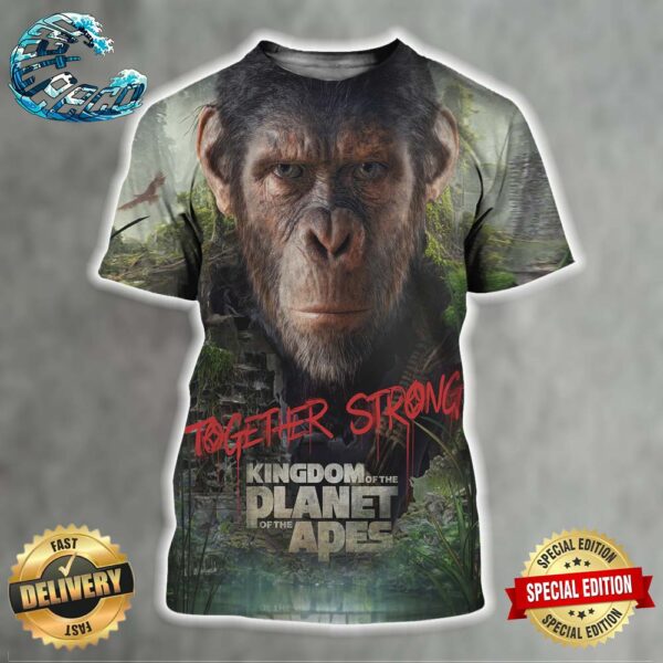 Official New Poster For Kingdom Of The Planet Of The Apes Together Strong All Over Print Shirt