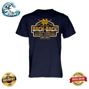 Official Notre Dame Fighting Irish Back To Back NCAA Men’s Lacrosse National Champions 2023-2024 Unisex T-Shirt