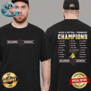 Official Oklahoma Sooners 2024 Big 12 Softball Tournament Champions Player Names Two Sides Print Classic T-Shirt