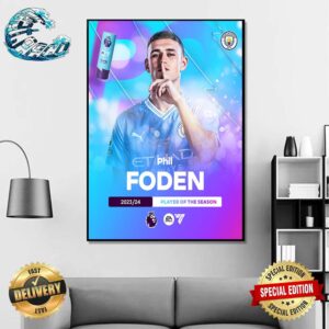 Phil Foden Manchester City 2023-24 Player Of The Season Home Decor Poster Canvas
