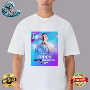 Phil Foden Manchester City 2023-24 Player Of The Season Unisex T-Shirt