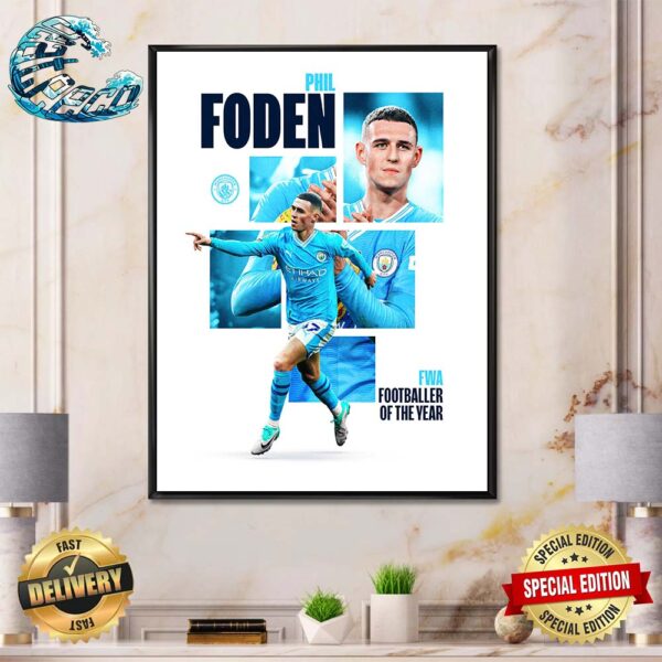 Phil Foden Manchester City FWA Footballer Of The Year Home Decor Poster Canvas