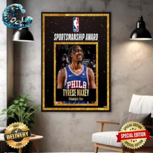 Philadelphia 76ers Guard Tyrese Maxey Is The Recipient Of The Joe Dumars Trophy For Winning The 2023-24 NBA Sportsmanship Award Poster Canvas