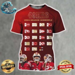 San Francisco 49ers 2024 Season Schedule Faithful To The Bay All Over Print Shirt