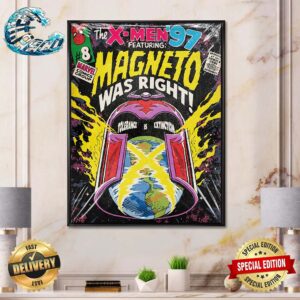 The X-Men 97 Featuring Magneto Was Right Ep 08 Tolerance Is Extinction Pt 1 Home Decor Poster Canvas