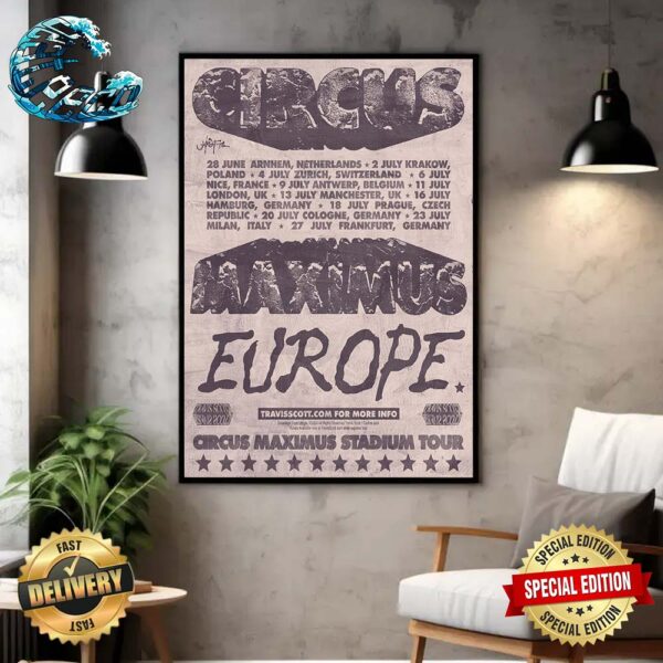 Travis Scott Circus Maximus Tour European Stadium Tour From June 28-July 27th 2024 Wall Decor Poster Canvas