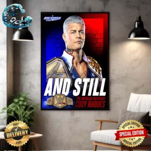 WWE Backlash 2024 And Still The American Nightmare Cody Rhodes Poster Canvas
