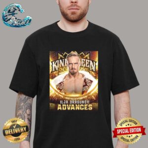 WWE King And Queen Of The Ring Tournament Ilja Dragunov Advances Classic T-Shirt