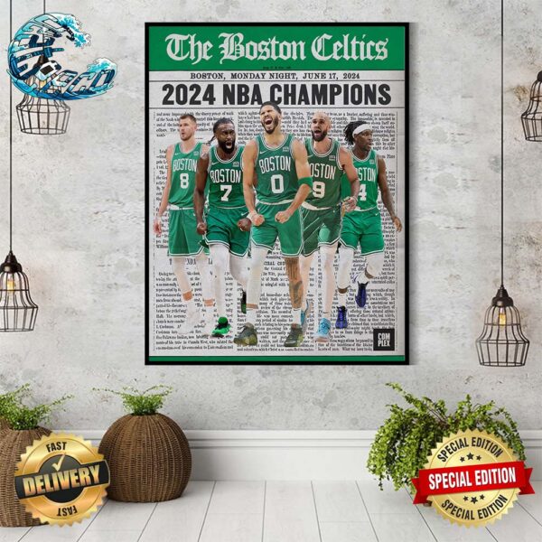 2024 NBA Champions Boston Celtics On Monday Night June 17 2024 Home Decor Poster Canvas