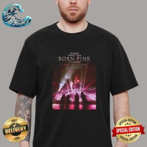 Blackpink Announces New Tour Movie Blackpink World Tour Born Pink In Cinemas Out July 31st Classic T-Shirt