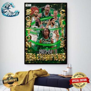 Boston Celtics Are The 2023-24 NBA Champions Poster Canvas