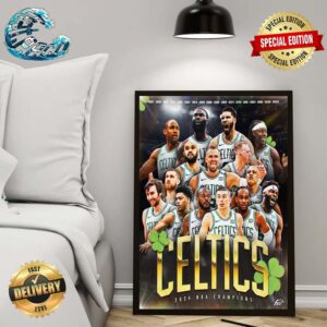 Boston Celtics Most Banners 18 In NBA History 2024 NBA Champions Poster Canvas