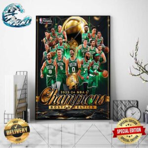 Congrats Boston Celtics Are The 2023-24 NBA Champions Home Decor Poster Canvas