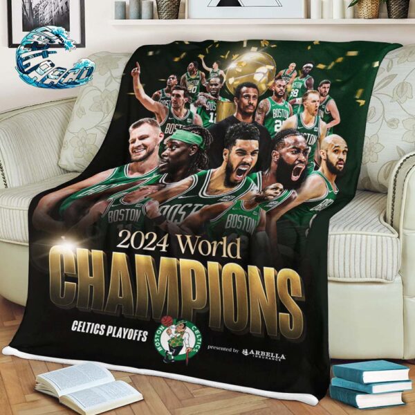 Congrats Boston Celtics Is 2024 World Champions NBA Finals Champions For The 18th Time Fleece Blanket