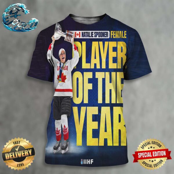 Congratulations To Natalie Spooner PWHL MVP And IIHF Female Player Of The Year All Over Print Shirt