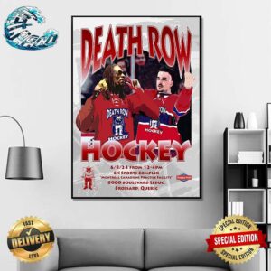Death Row Hockey Snoop Dogg And Arber Xhekaj On Saturday June 8 Between 12 And 4 PM At The CN Sportsplex In Brossard Quebec Poster Canvas