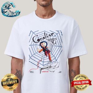 First Poster For The 3D Remastered Edition Of Coraline In Theaters On August 15 Classic T-Shirt