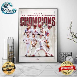 Florida State Baseball Champions The NCAA Tallahassee Regional And Advances To Super Regionals 2024 Home Decor Poster Canvas