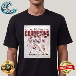 Florida State Baseball Champions The NCAA Tallahassee Regional And Advances To Super Regionals 2024 Unisex T-Shirt