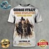 George Strait Play With Chris Stapleton And Little Big Town Poster On July 13th 2024 At Ford Field In Detroit MI All Over Print Shirt