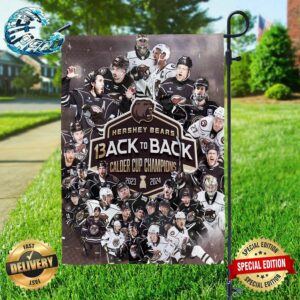 Hershey Bears 13x Back To Back Calder Cup Champions 2024 Two Sides Garden House Flag