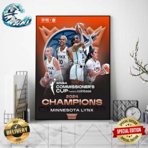 Minnesota Lynx 2024 Champions WNBA Commissioner’s Cup Presented By Coinbase Wall Decor Poster Canvas