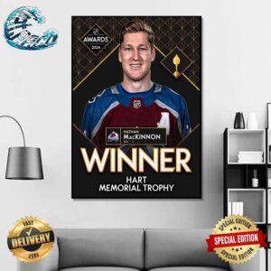 Nathan MacKinnon Is The 2024 Hart Memorial Trophy Winner As The Player Voted Most Valuable To His Team Poster Canvas