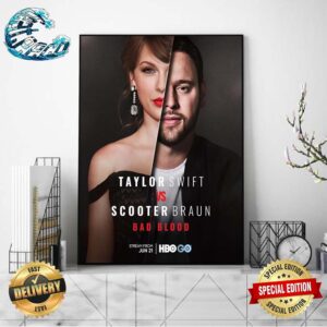 New Docuseries Taylor Swift Vs Scooter Braun Bad Blood Will Premiere June 21 On HBO GO Home Decor Poster Canvas
