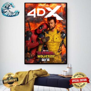 New Poster Feel It In 4DX For Deadpool And Wolverine Releasing In Theaters On July 26 Wall Decor Poster Canvas