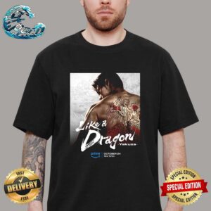 Official A Live-Action Like A Dragon Yakuza Series Will Release On October 24 On Prime Video Unisex T-Shirt