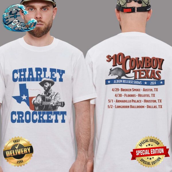 Official Charley Crockett 2024 $10 Cowboy Album Release Show Texas Two Sides Print Classic T-Shirt