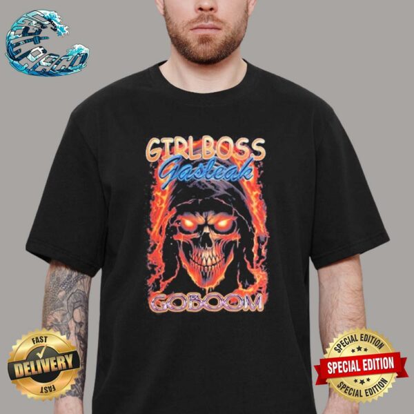 Official Death Girlboss Gasteak Goboom Unisex T-Shirt