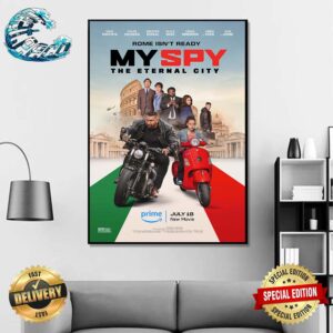 Official First Poster For My Spy The Eternal City Releasing On Prime Video On July 18 Home Decor Poster Canvas