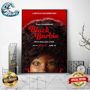 Official First Poster For Netflix’s New Documentary Black Barbie Releasing On June 19 Wall Decor Poster Canvas