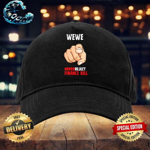 Official WEWE Reject Finance Bill Classic Cap Snapback Hat