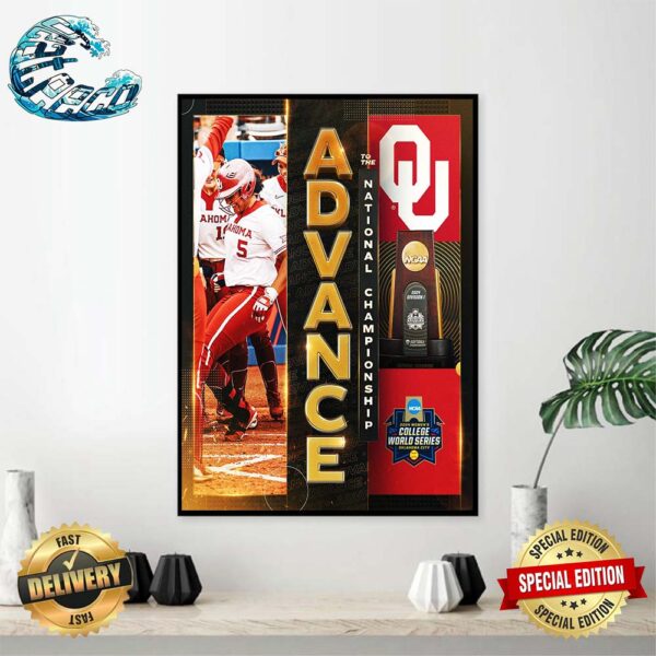 Oklahoma Sooners Women’s Softball Advance To The National Championship 2024 NCAA College World Series Poster Canvas