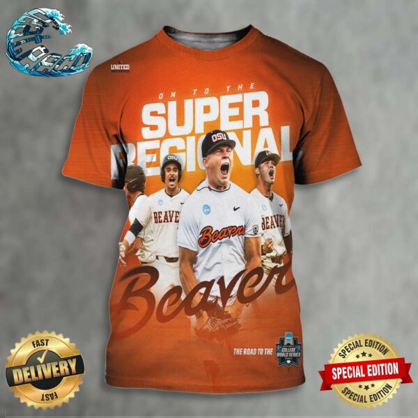 Oregon State Baseball Champions The NCAA Corvallis Regional And Advances To Super Regionals 2024 All Over Print Shirt